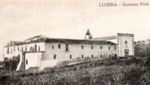 Lucera - Chiesa di Santa Maria della Pietà con annessa Caserma fine 800