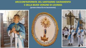 LUCERA - ARCICONFRATERNITA DEL SANTISSIMO SACRAMENTO E BEATA VERGINE DI LOURDES